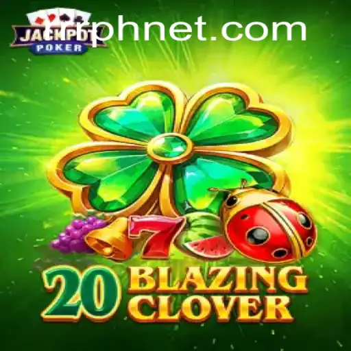 Discover the Exciting World of 20BlazingClover