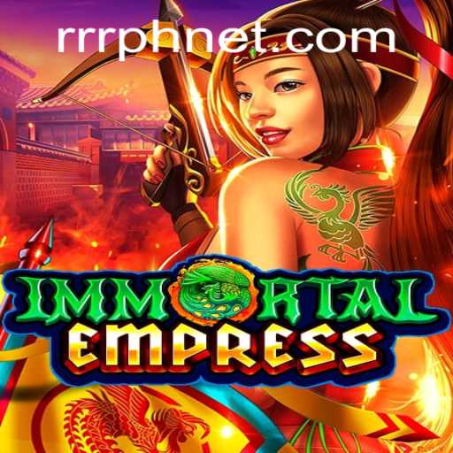 ImmortalEmpress: A Dive into the Legendary Realm of RRRPH