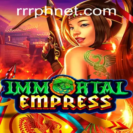ImmortalEmpress: A Dive into the Legendary Realm of RRRPH