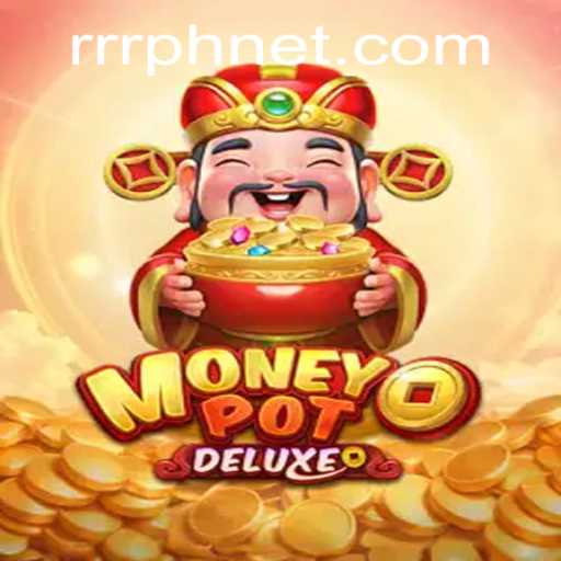 MoneyPotDELUXE: Your Ultimate Guide to Winning Big with RRRPH Strategy